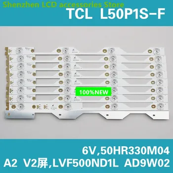 Uus Kohandatud TCL L50P1S-F Valgus baar 50HR330M04A2 V2 LVF500ND1L AD9W02 44CM 4LED 6V 100% UUS